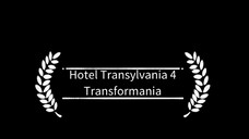 Hotel Transylvania 4: Transformania