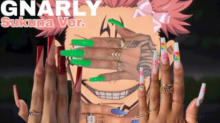 GNARLY (Sukuna Parody Version) 🎀💅🏻