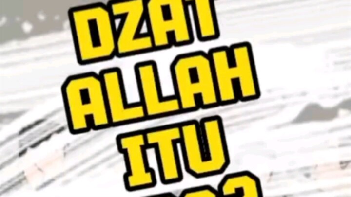 apa yg di maksud dzat allah