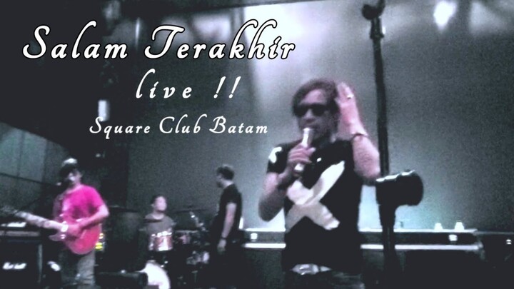 Salam Terakhir - Ian Kasela || Live in Batam !!