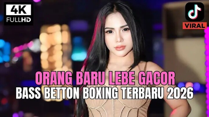 Dj Orang Baru Lebe Gacor X Jangan Calling - Boxing Bass Betton Terbaru Full Bass 2026