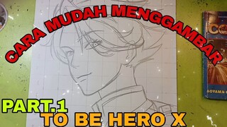 cara yg paling mudah menggambar ,pasti jadi 😅, anime to be Hero x
