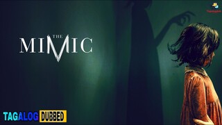 THE MIMIC 2017 (TAGALOGDUB)