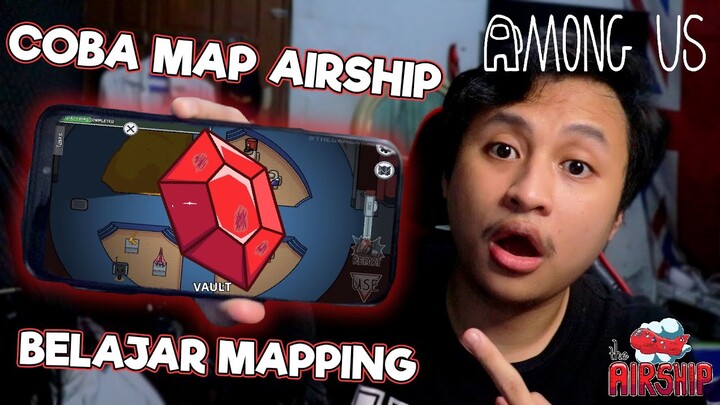 UDAH BISA COBA MAP AIRSHIP DI MODE FREEPLAY! BELAJAR MAPPING MAP AIRSHIP! | AMONG US