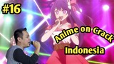 Anime on Crack Indonesia | KETIKA AI JADI PEDANGDUT