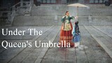 Under The Queen's Umbrella | Episode 4 | Sub Indo
