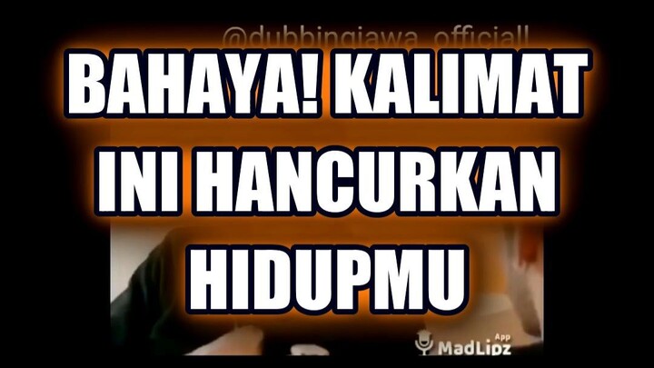 😱 BAHAYA! KALIMAT INI BISA HANCURKAN KEHIDUPANMU! (2)