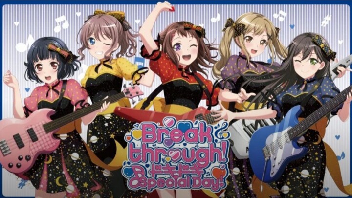 BanG Dream! 8th☆LIVE "Breakthrough!"「Dokidoki♪Special Day!」