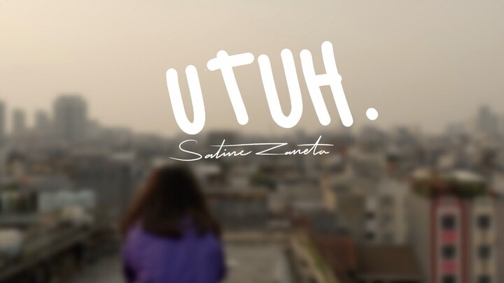Satine Zaneta - Utuh (Official Lyric Video)