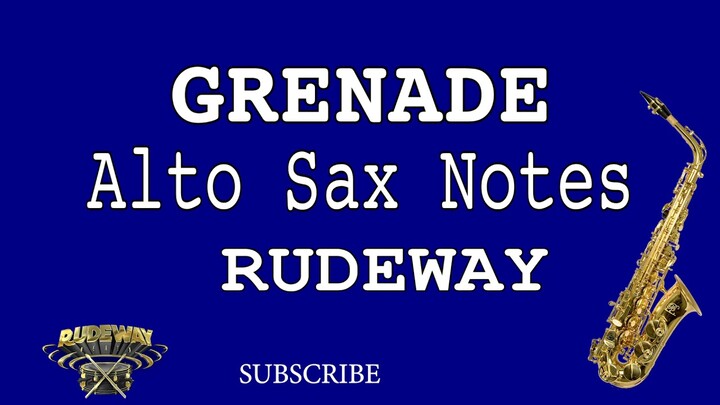 Bruno Mars - Grenade * Alto Sax notes * By Rudeway
