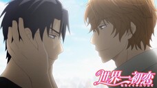 [พากย์ไทย] เลือกฉันเถอะคนบ้าๆต้องอยู่ด้วยกัน Sekaiichi Hatsukoi The movie P.10