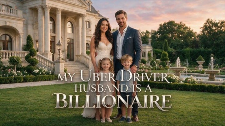 [AI] My Uber Driver Husband is A Billionaire