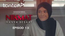 Nikmat Hanya Sesaat 2025 EP13