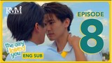 The Day I Loved You | Episode 8