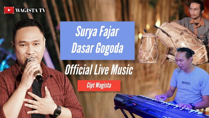 Dasar Gogoda-Surya Fajar(Official Live Music) Lagu sunda terbaru 2022