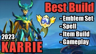 KARRIE BEST BUILD 2023 | TOP 1 GLOBAL KARRIE BUILD | KARRIE - MOBILE LEGENDS | MLBB