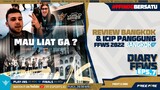 Spill Panggung FFWS? - Diary FFWS 2022 Bangkok Episode 7