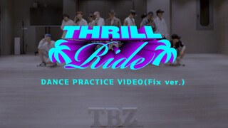 【THE BOYZ】Video ruang latihan THRILL RIDE (versi fix) tarian kelompok pisau menciptakan kenyamanan y
