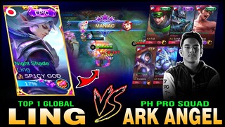 Maniac!! Top 1 Global Ling vs. Philippines Pro Squad (Ark Angel) ~ Mobile Legends