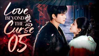 [WeTV] EP5/23 Love Beyond the Curse (2025)