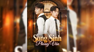 Song Sinh Phong Vân - Song Sinh Phong Van - Phụ đề tiếng Việt