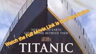 Titanic Full Movie