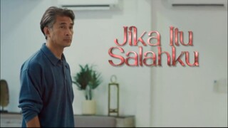 Jika Itu Salahku EP4