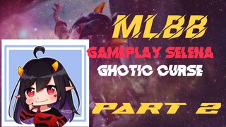 gameplay Selena mlbb