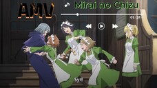 AMV J-POP 🎶 "Mirai no Chizu"