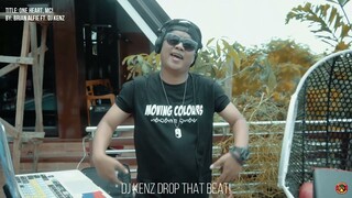 One Heart, MC! - Brian Alfie Ft. Dj Kenz