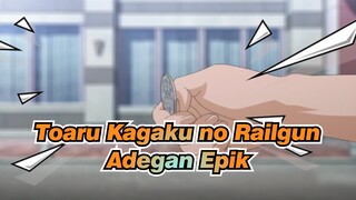 [Toaru Kagaku no Railgun / Edisi Campuran] Adegan Epik