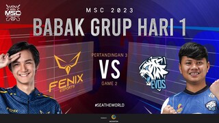 [ID] MSC Group Stage Day 1 | FENIX ESPORTS VS EVOS  Legends | Game 2