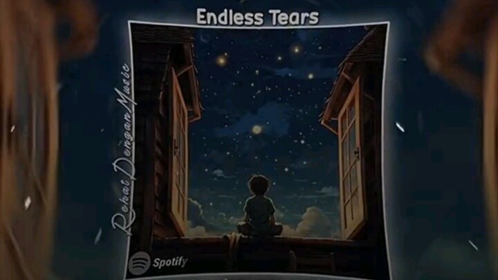 Endless Tears