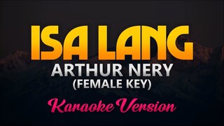 Arthur Nery - Isa Lang (Karaoke/Instrumental)(Female Key)