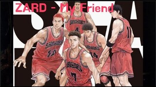 ZARD- My Friend (Slam Dunk Ed) Cover マイ フレンド, 슬램덩크 마이프랜드