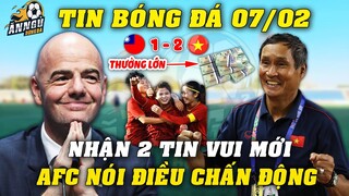 Vừa Thắng 2-1, ĐT Nữ VN Lại Nhận 3 Tin Vui Mới...AFC Nói Điều Chấn Động Về Tấm Vé Dự WC 2023 Của VN