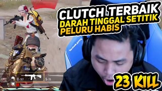 CLUTCH TERBAIK, DARAH TINGGAL SETITIK, PELURU HABIS
