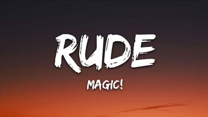 MAGIC! - Rude | Lyrics ðŸŽµ