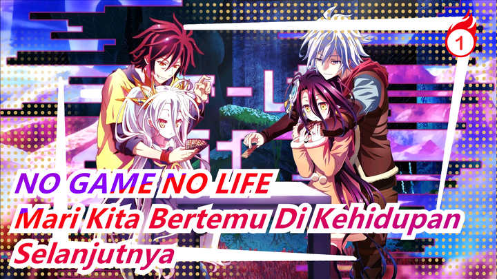 [NGNL 0 /Beat-Sync/Sedih] JikaTakCukupIkatanDiHidupIni, BiarKitaBertemuDiHidupBerikutnya!_1