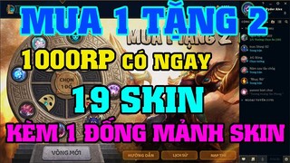 [LMHT] HƯỚNG DẪN CHƠI SỰ KIỆN MUA 1 TẶNG 2 TIẾT KIỆM NHẤT CHO AE MUỐN FULL SKIN | LỤM LUÔN SKIN HIẾM