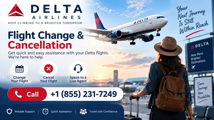 Delta Flight Change and Cancellation: Same-Day Changes, Refunds, and What to Do