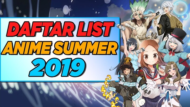 REKOMENDASI ANIME SUMMER 2019