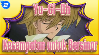 [Yu-Gi-Oh! | MAD] Kesempatan untuk Bersinar_2