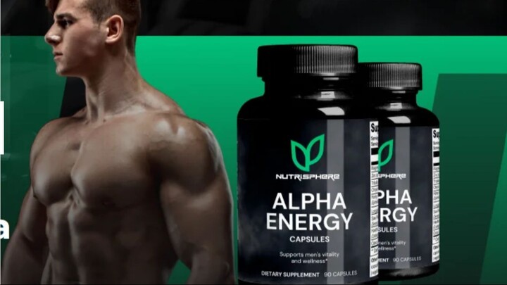 Nutrisphere Alpha Energy Review : Does It Really Boost Male Vitality Naturally