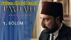 Sultan Abdul Hamid Bangla Subtitle | Bolium-1 | Season -1