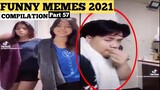 FUNNY PINOY MEMES  2021 (Part 57)