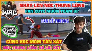 [ Free Fire ] Nhảy Nóc Thung Lũng - Gặp Fan CuTe Dễ Xương Gạ Team Up Cùng Tàn Xát ,Cái Kết - Học Mõm