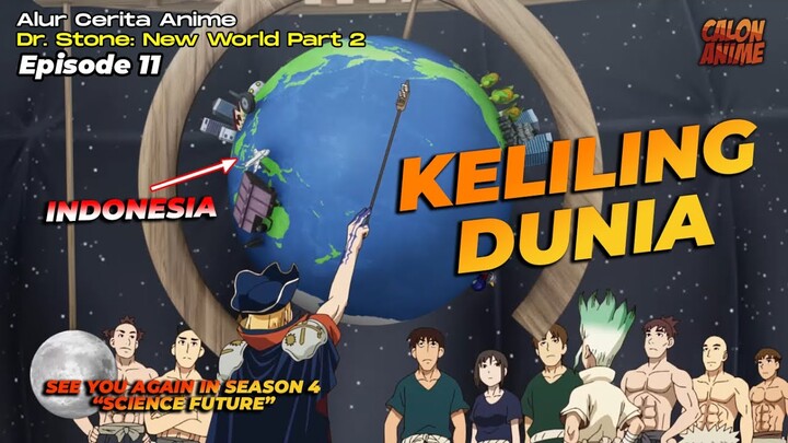 PETUALANGAN MENGUMPULKAN MATERIAL PESAWAT LUAR ANGKASA DI SELURUH DUNIA - Dr. Stone New World Eps.11