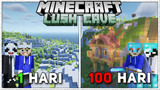 100 Hari Di Minecraft 1.18.1 Tapi LUSH CAVE Only (part 1)