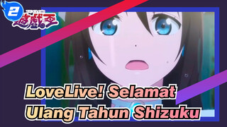 LoveLive!
Selamat Ulang Tahun Shizuku_2